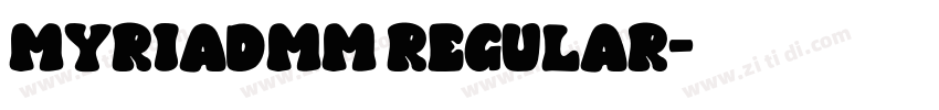 MyriadMM Regular字体转换